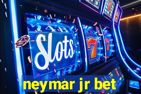 neymar jr bet